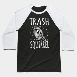 Trash Squirrel Funny Raccoon Baseball T-Shirt